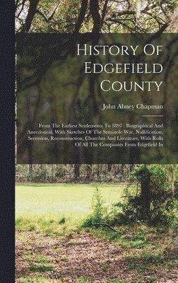 bokomslag History Of Edgefield County