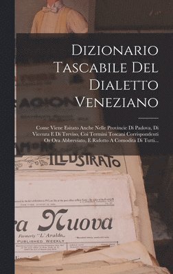 Dizionario Tascabile Del Dialetto Veneziano 1