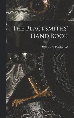 The Blacksmiths' Hand Book 1