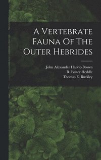 bokomslag A Vertebrate Fauna Of The Outer Hebrides