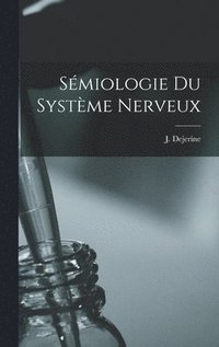 bokomslag Smiologie du systme nerveux