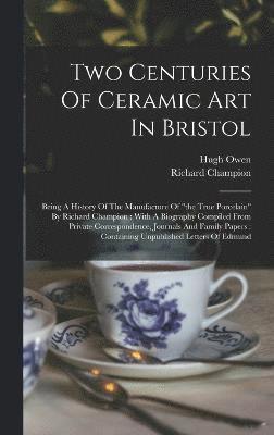 Two Centuries Of Ceramic Art In Bristol 1