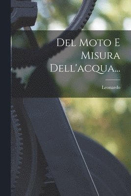 bokomslag Del Moto E Misura Dell'acqua...