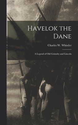 Havelok the Dane 1