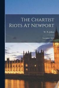 bokomslag Chartist Riots At Newport