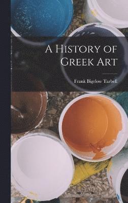 bokomslag A History of Greek Art