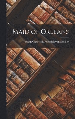 bokomslag Maid of Orleans