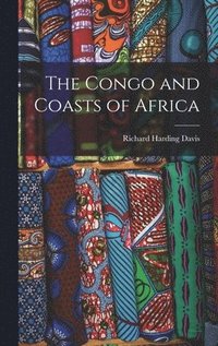 bokomslag Congo and Coasts of Africa