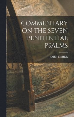 bokomslag Commentary on the Seven Penitential Psalms