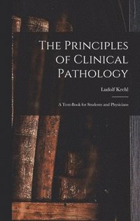 bokomslag The Principles of Clinical Pathology