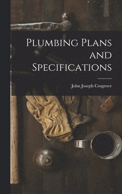 Plumbing Plans and Specifications