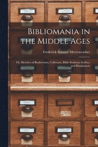 bokomslag Bibliomania in the Middle Ages