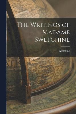 The Writings of Madame Swetchine 1