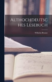 bokomslag Althochdeutsches Lesebuch