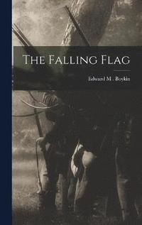 bokomslag The Falling Flag