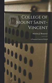 bokomslag College of Mount Saint-Vincent