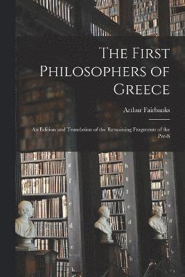 The First Philosophers of Greece 1