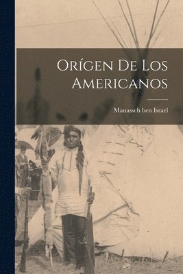 bokomslag Orígen de los Americanos
