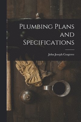 bokomslag Plumbing Plans and Specifications