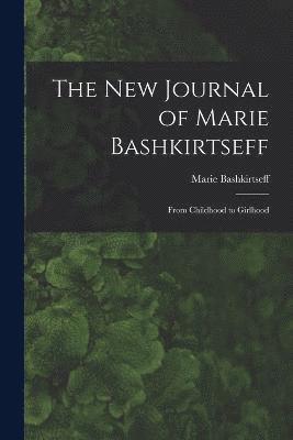 bokomslag The New Journal of Marie Bashkirtseff