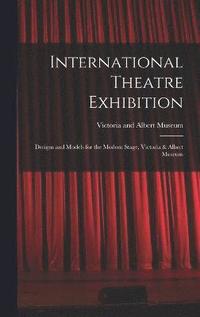 bokomslag International Theatre Exhibition