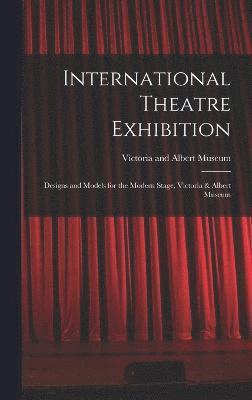 bokomslag International Theatre Exhibition