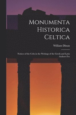 Monumenta Historica Celtica 1