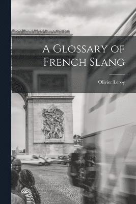 Glossary of French Slang