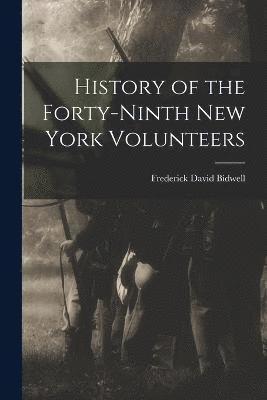 bokomslag History of the Forty-Ninth New York Volunteers