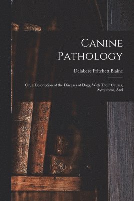 Canine Pathology