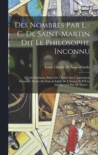 bokomslag Des Nombres Par L.-C. De Saint-Martin Dit Le Philosophe Inconnu