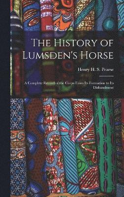 bokomslag The History of Lumsden's Horse