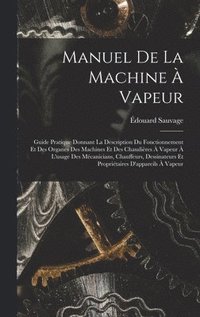 bokomslag Manuel De La Machine  Vapeur