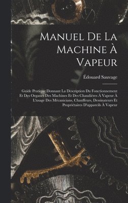 Manuel De La Machine À Vapeur