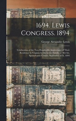 bokomslag 1694. Lewis Congress. 1894