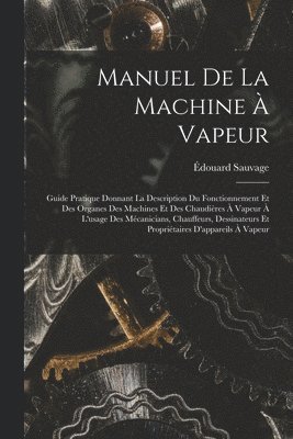 Manuel De La Machine À Vapeur