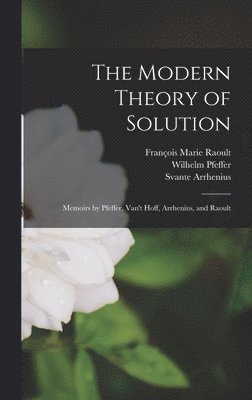 bokomslag The Modern Theory of Solution