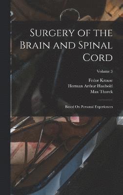 bokomslag Surgery of the Brain and Spinal Cord