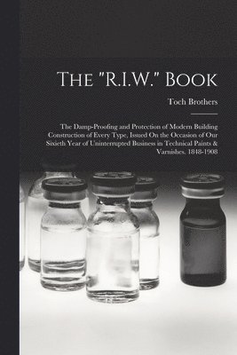 The &quot;R.I.W.&quot; Book 1