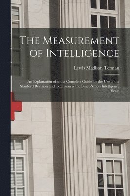 The Measurement of Intelligence 1