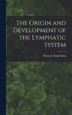 bokomslag The Origin and Development of the Lymphatic System