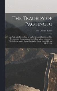 bokomslag Tragedy of Paotingfu
