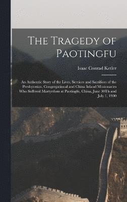 bokomslag Tragedy of Paotingfu