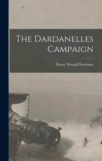 bokomslag The Dardanelles Campaign