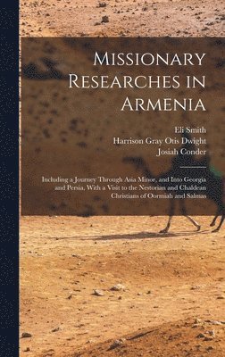 Missionary Researches in Armenia 1