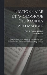 bokomslag Dictionnaire tymologique Des Racines Allemandes