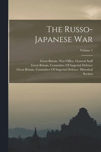 bokomslag Russo-Japanese War; Volume 2