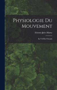 bokomslag Physiologie Du Mouvement