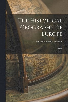 bokomslag Historical Geography of Europe