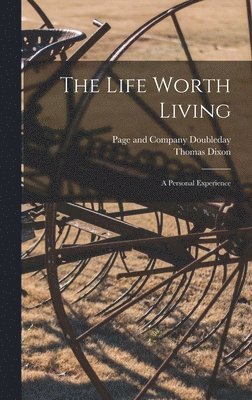 The Life Worth Living 1